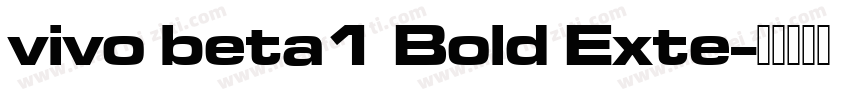 vivo beta1 Bold Exte字体转换
